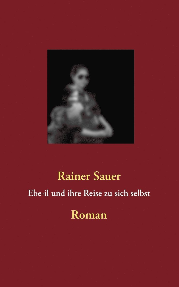 Ebe-il und ihre Reise zu sich selbst 1