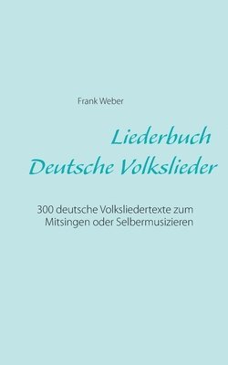 Liederbuch (Deutsche Volkslieder) 1