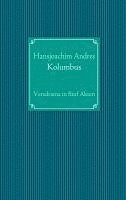 Hansjoachim Andres - Kolumbus, Häftad