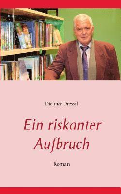 bokomslag riskanter Aufbruch