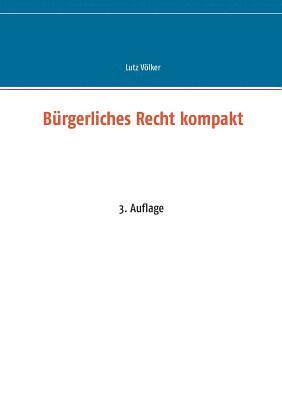 Bürgerliches Recht kompakt