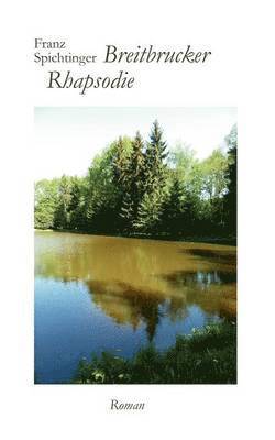 Breitbrucker Rhapsodie