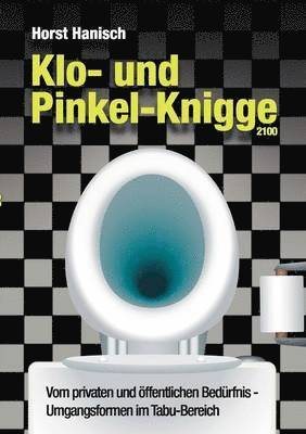 Klo- und Pinkel-Knigge 2100 1