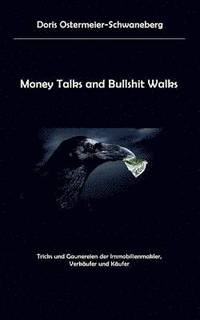 bokomslag Money Talks and Bullshit Walks