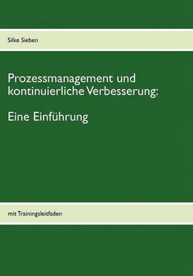 bokomslag Prozessmanagement und kontinuierliche Verbesserung