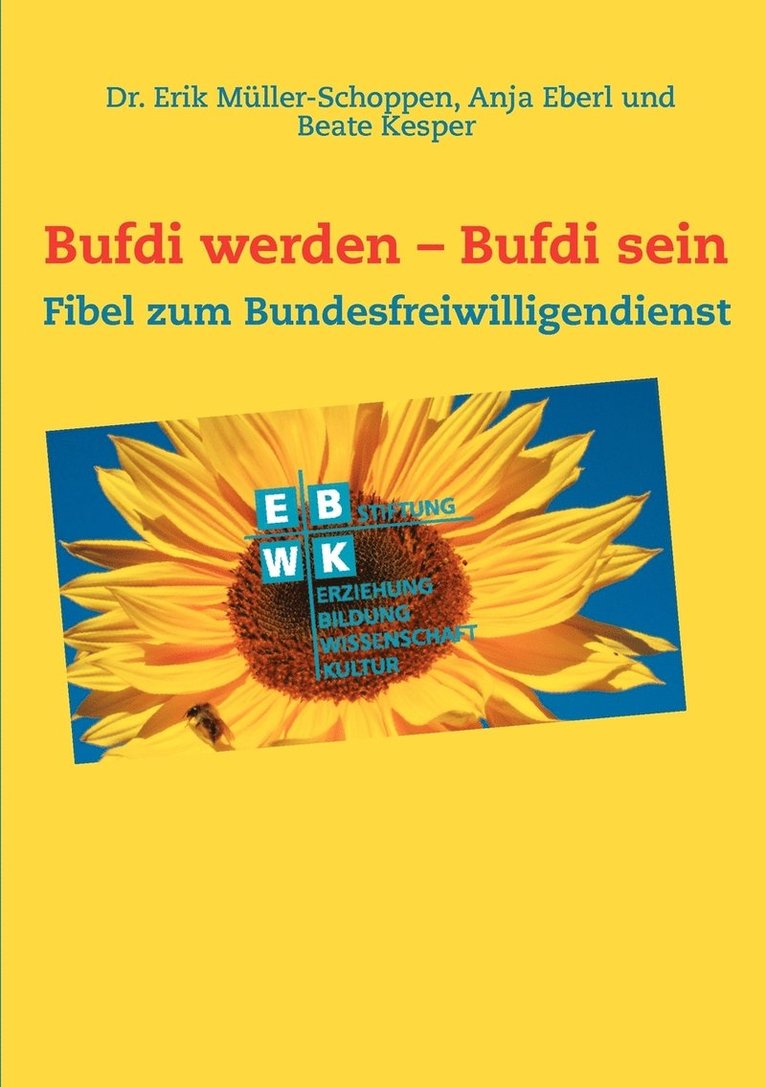 Erik Müller-Schoppen, Beate Kesper, Stiftung Ebwk - Bufdi werden - Bufdi sein, Häftad