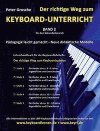 bokomslag Der richtige Weg zum Keyboard-Unterricht - Band 2