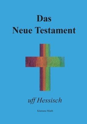 bokomslag Neue Testament uff Hessisch