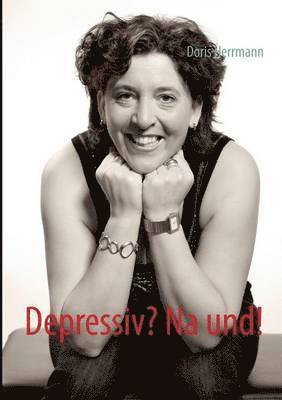 bokomslag Depressiv? Na und!