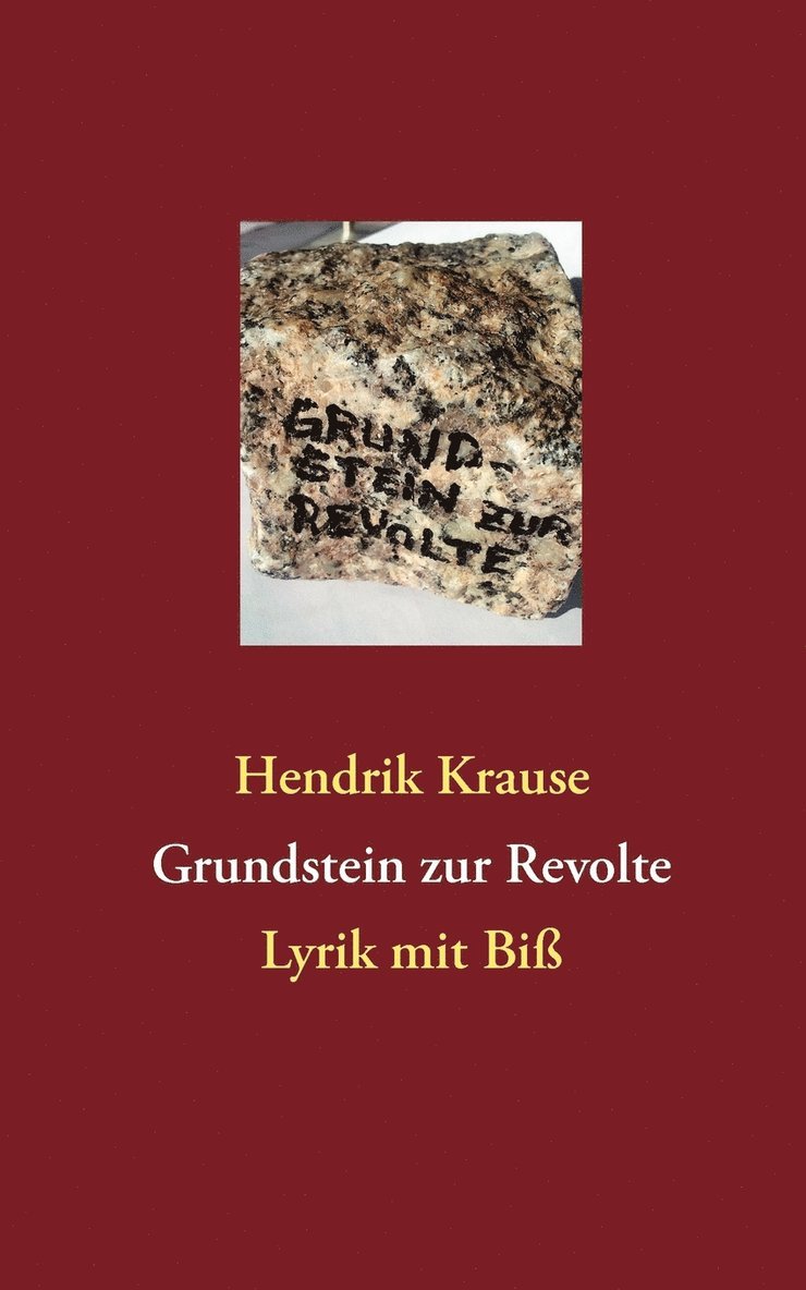 Grundstein zur Revolte 1