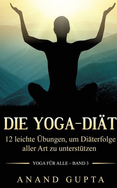 bokomslag Die Yoga-Dit