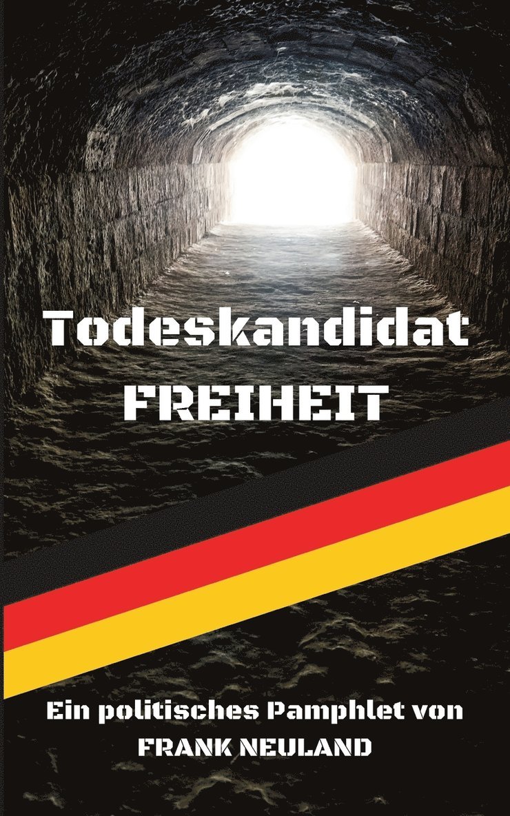 Frank Neuland - Todeskandidat Freiheit, Häftad