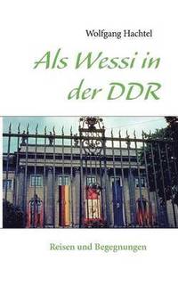 bokomslag Als Wessi in der DDR