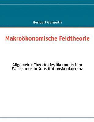 Makrokonomische Feldtheorie 1