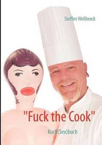 bokomslag Fuck the Cook