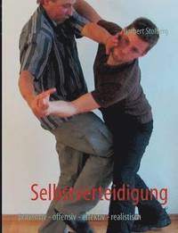 bokomslag Selbstverteidigung präventiv-offensiv-effektiv-realistisch