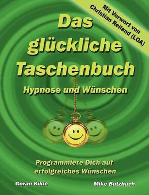 glückliche Taschenbuch - Wünschen und Hypnose