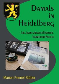 bokomslag Damals in Heidelberg