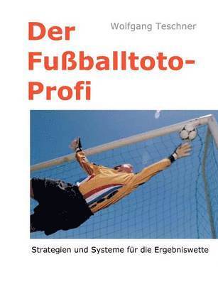 bokomslag Der Fuballtoto-Profi
