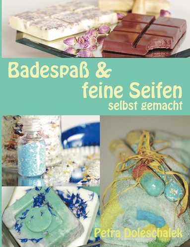 bokomslag Badespaß & feine Seifen