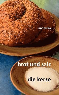 bokomslag Brot und Salz / Die Kerze