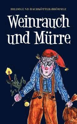 bokomslag Weinrauch und Mürre