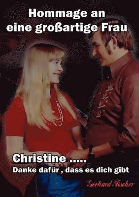 bokomslag Christine... Danke dafür, dass es dich gibt