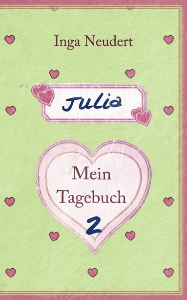 bokomslag Julia - Mein Tagebuch 2