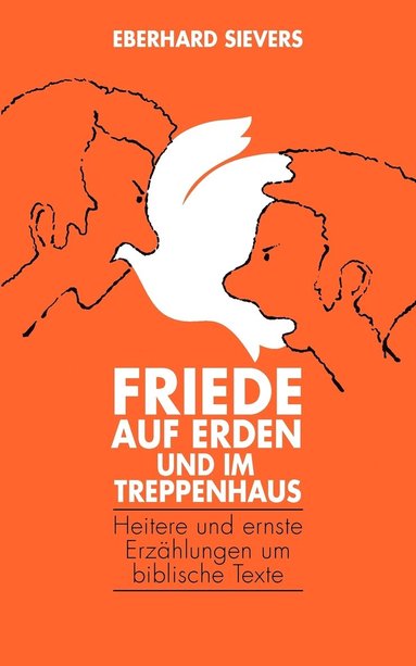 bokomslag Friede auf Erden und im Treppenhaus
