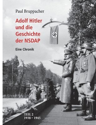Adolf Hitler und die Geschichte der NSDAP Teil 2 1