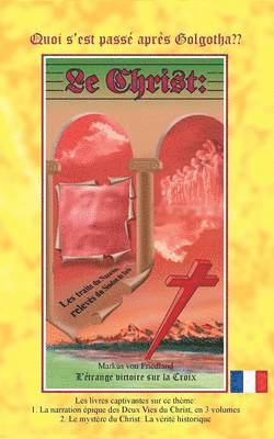 Quoi s'est passé après Golgotha?