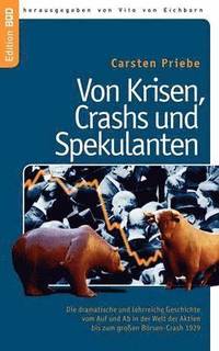 bokomslag Von Krisen, Crashs und Spekulanten