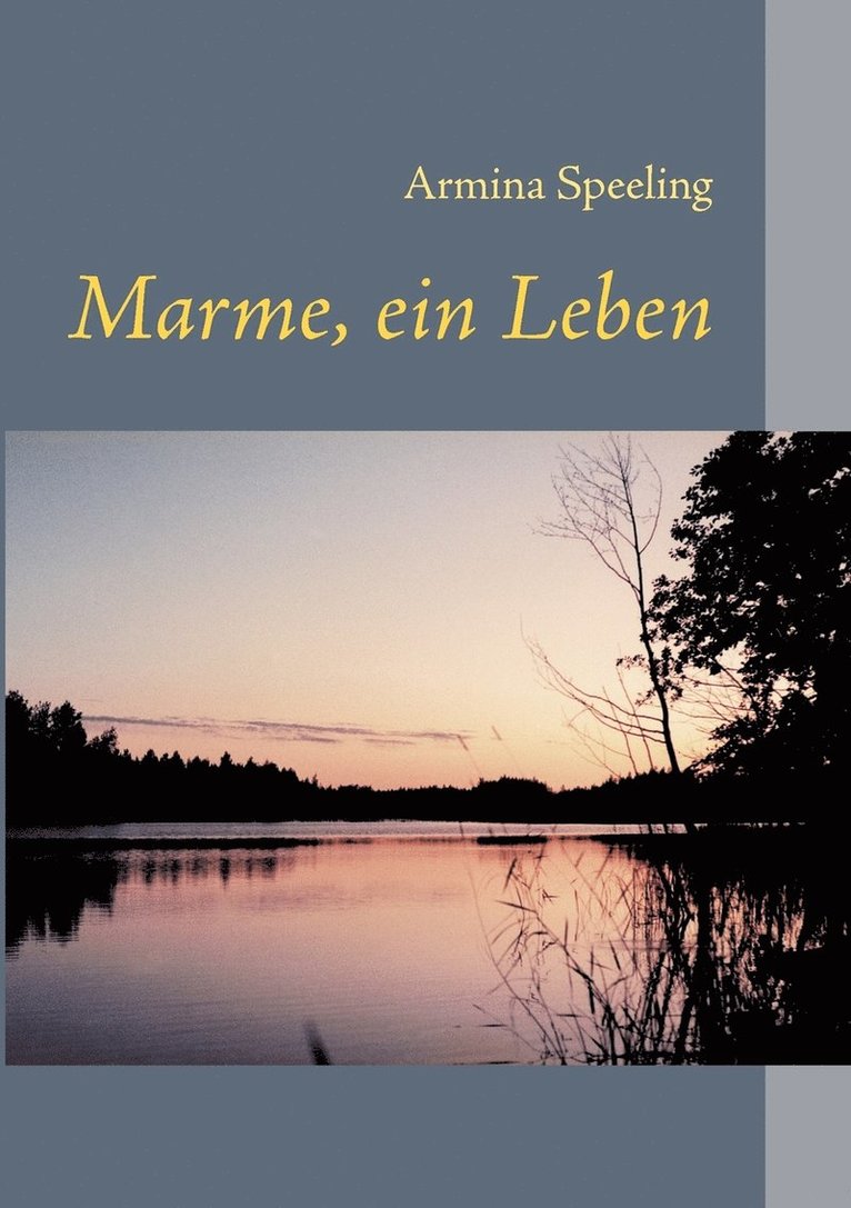 Marme, ein Leben 1