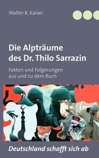 bokomslag Die Alptrume des Dr. Thilo Sarrazin
