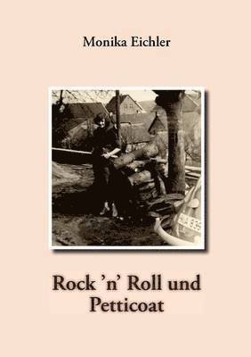 bokomslag Rock 'n' Roll und Petticoat