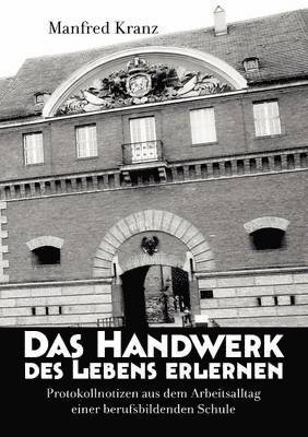 Handwerk des Lebens erlernen