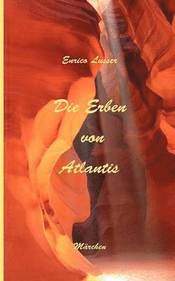 Die Erben von Atlantis 1