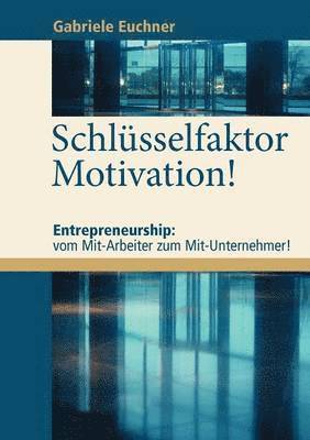 Schlsselfaktor Motivation! 1