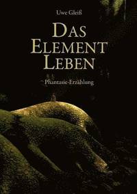 bokomslag Das Element Leben