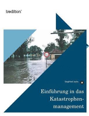 Einfuhrung in Das Katastrophenmanagement 1