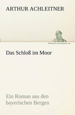 bokomslag Schloß im Moor