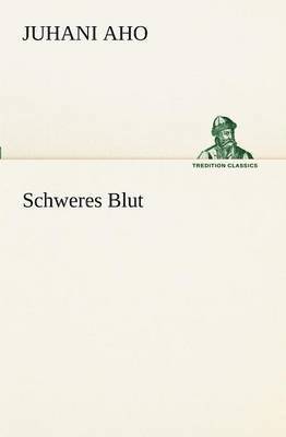 Schweres Blut