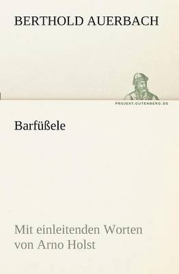 Berthold Auerbach - Barfussele, Häftad