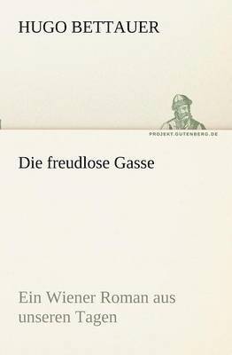 Hugo Bettauer - Freudlose Gasse, Häftad