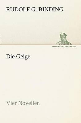 Rudolf G Binding, Rudolf G. Binding - Geige, Häftad