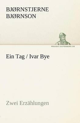 Ein Tag / Ivar Bye 1