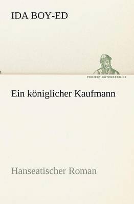 Ein Koniglicher Kaufmann 1