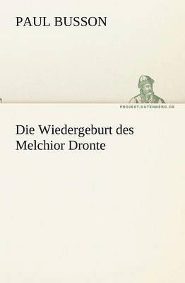 Wiedergeburt Des Melchior Dronte