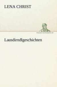 bokomslag Lausdirndlgeschichten