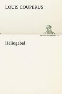 bokomslag Heliogabal